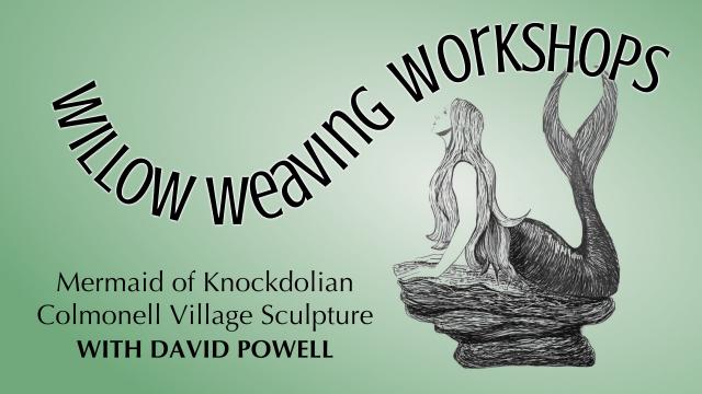 Willow weaving workshops with a drawing of a mermaid
